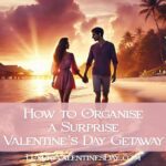 How to Organize a Surprise Valentine's Day Getaway : Couple walking hand in hand on a beach at sunset during a romantic Valentine's Day getaway | Luxury Valentine's Day