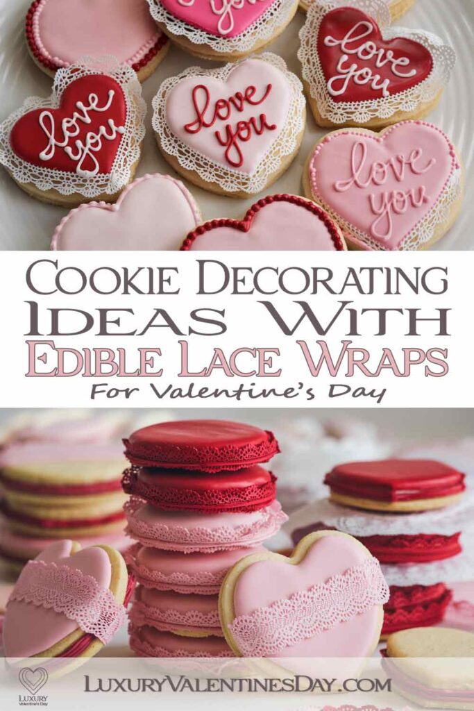 Cookie Decorating Ideas with Edible Lace Wraps | Luxury Valentine's Day