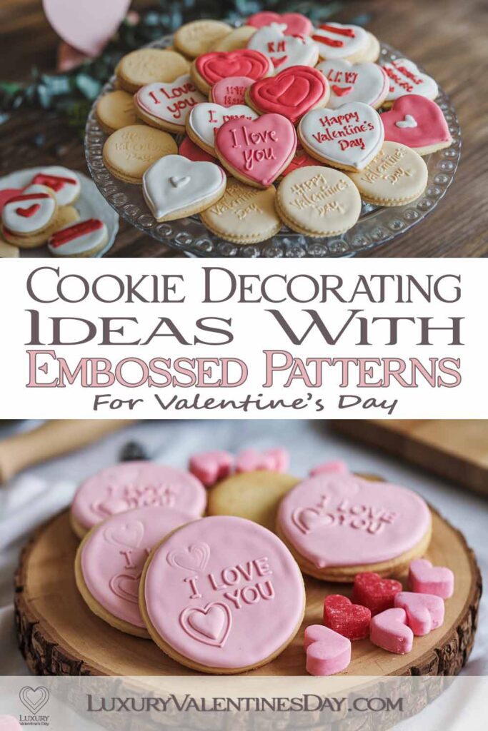 Cookie Decorating Ideas with Embossed Patterns | Luxury Valentine's Day