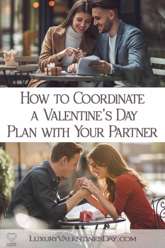 How to Coordinate a Valentine's Day Plan with Your Partner | Luxury Valentine's Day