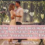 How to Plan a Personalised Celebration for Valentine's Day | Luxury Valentine's Day