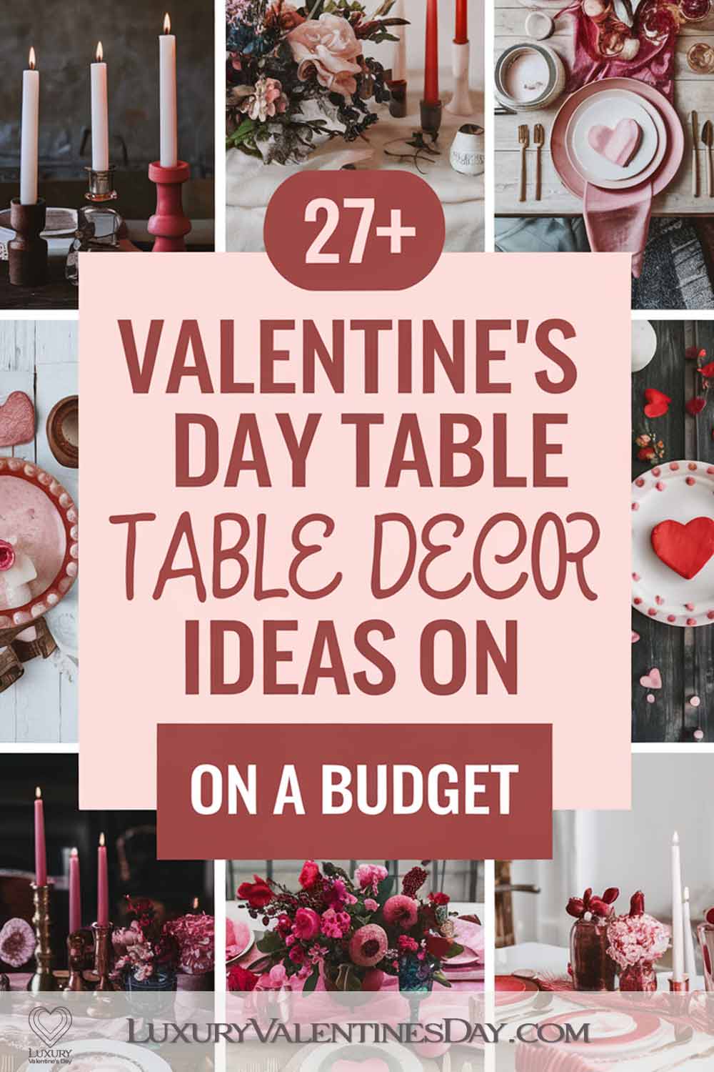 Valentine's Day Table Decor Ideas on a Budget