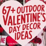 Outdoor Valentine's Day Decor Ideas