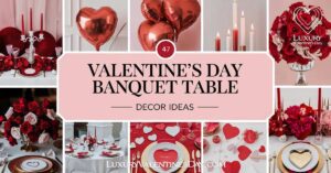 Valentine's Day Banquet Table Decor Ideas