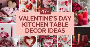 Valentine's Day Kitchen Table Decor Ideas