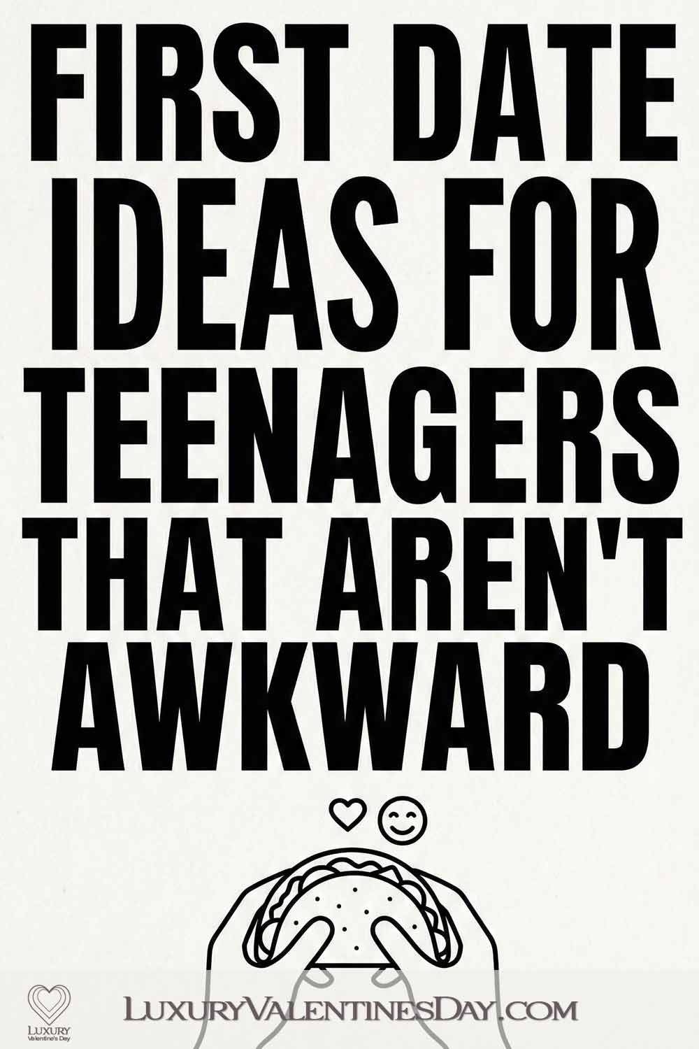First Date Ideas for Teenagers That Aren't Awkward