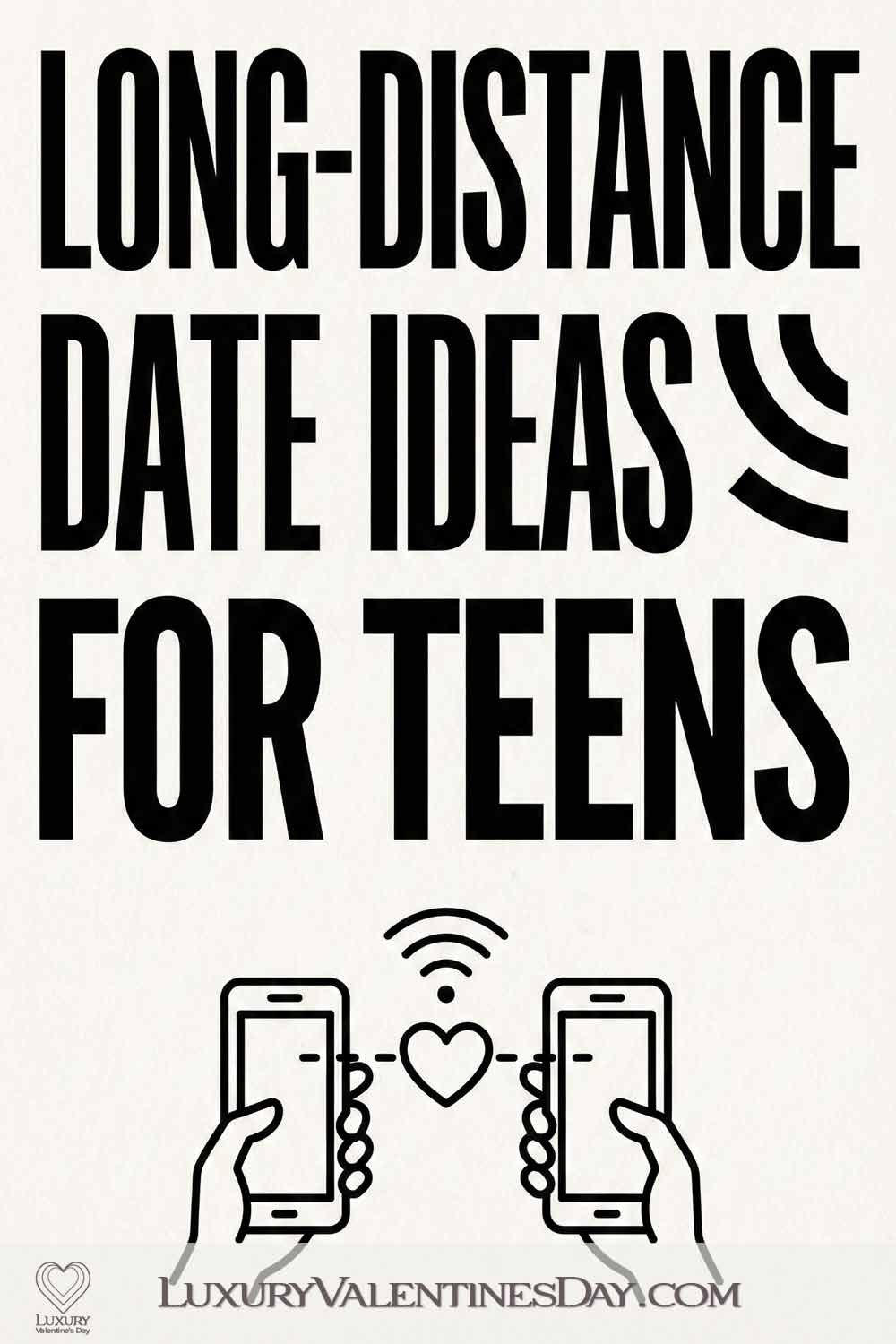 Long-Distance Date Ideas for Teens