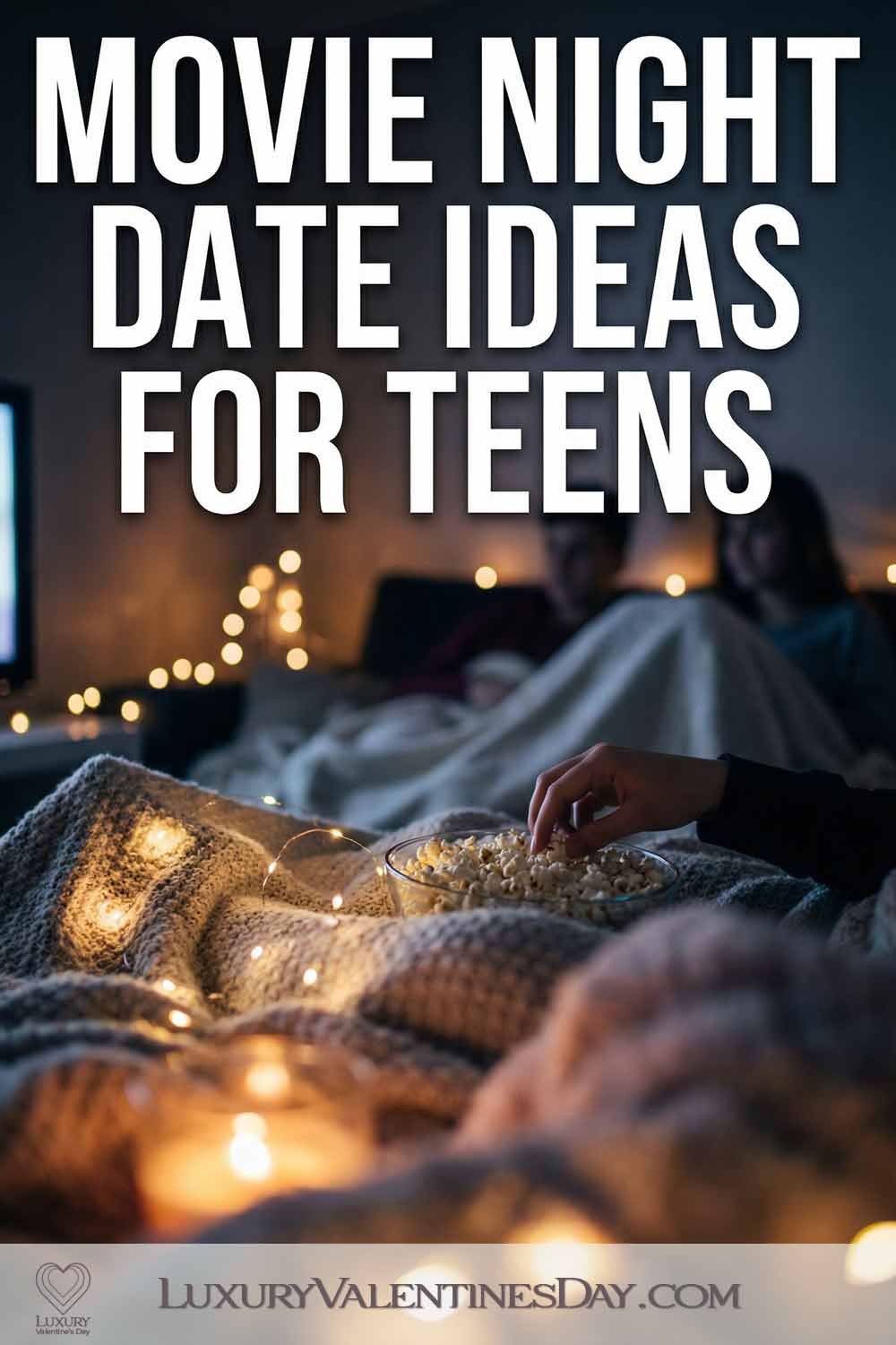 Movie Night Date Ideas for Teens