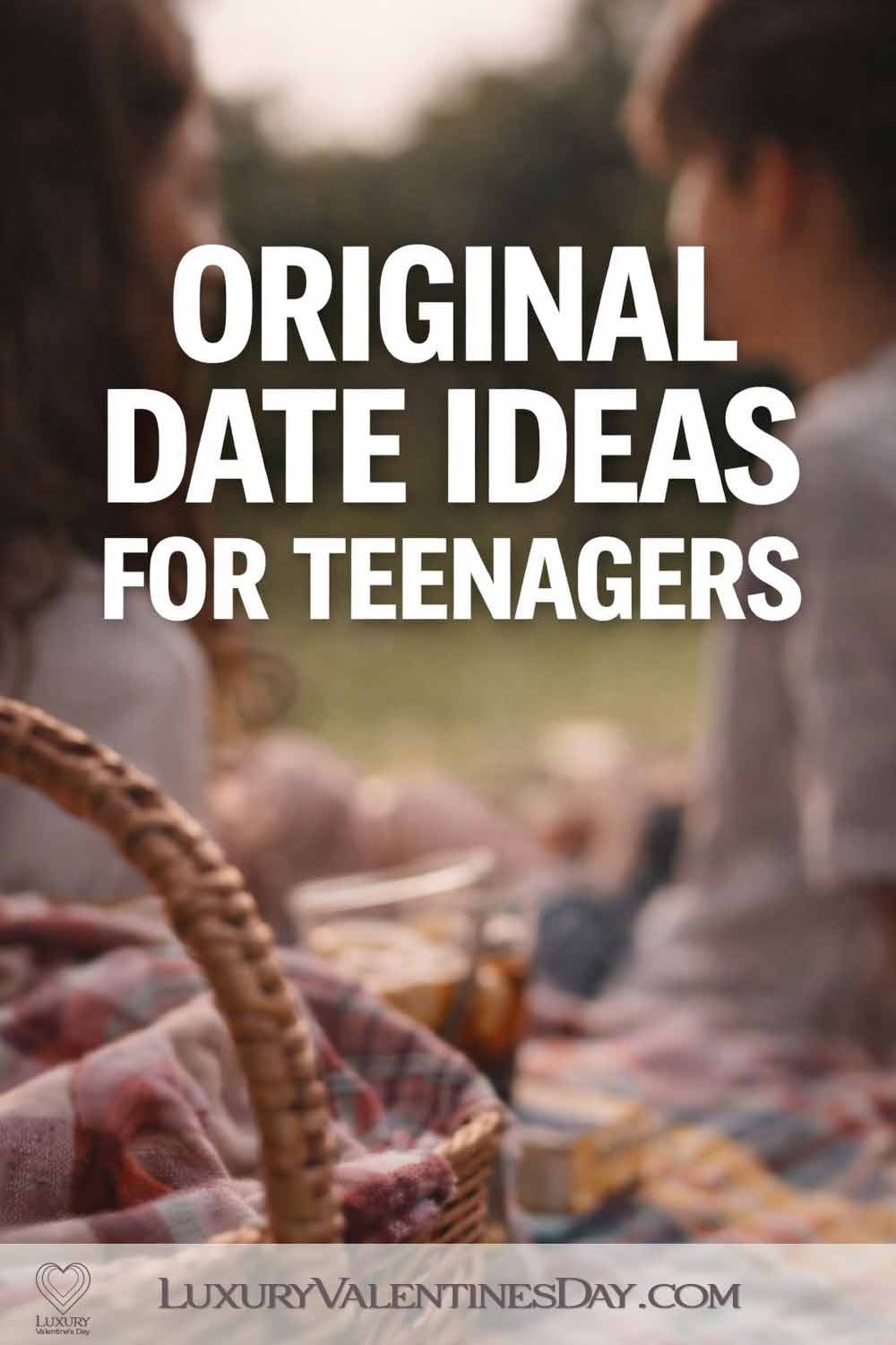 Original Date Ideas for Teenagers